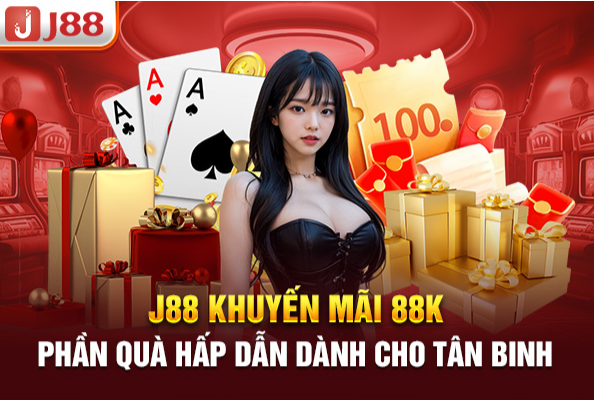 Sảnh xổ số trực tuyến J88 Khuyến Mãi 88k dành tặng tân binh mới